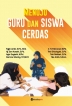 Menuju Guru dan Siswa Cerdas